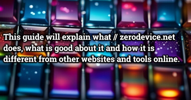 The Ultimate Guide to // zerodevice.net: Revolutionising Your Digital Experience