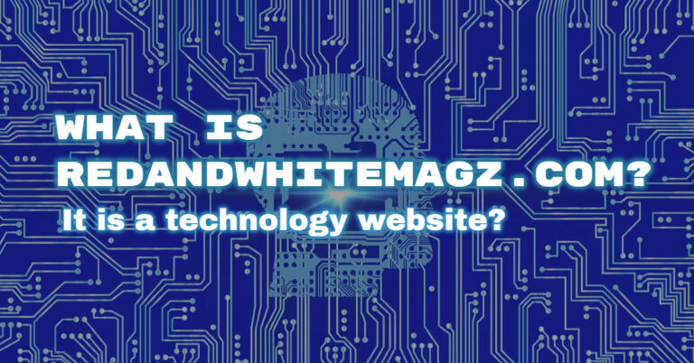 /Redandwhitemagz.com : is it a technology website?